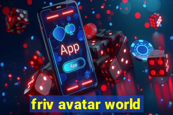 friv avatar world